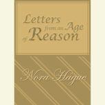 Letters From an Age of Reason, Nora Hague