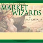 Market Wizards, Jack D. Schwager