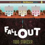 Fallout, Todd Strasser