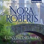 Convincing Alex, Nora Roberts
