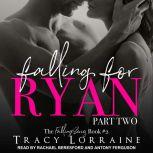Falling for Ryan Part Two, Tracy Lorraine