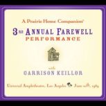 A Prairie Home Companion The 3rd Ann..., Garrison Keillor