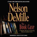 The Book Case A Murder Mystery Featuring Detective John Corey, Nelson DeMille