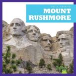 Mount Rushmore, R.J. Bailey