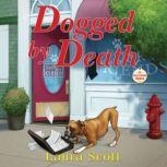 Dogged by Death, Laura Scott