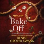 Bake Off, Denise Grover Swank