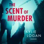 The Scent of Murder, Kylie Logan