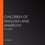 Children of Anguish and Anarchy, Ava Cross