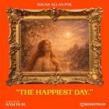 The Happiest Day., Edgar Allan Poe