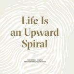 Life Is an Upward Spiral, Ansar Yawar