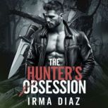The Hunters Obsession, Irma Diaz