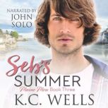 Sebs Summer Maine Men Book 3, K.C. Wells