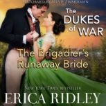 The Brigadiers Runaway Bride, Erica Ridley