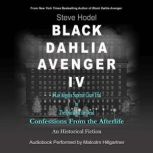 Black Dahlia Avenger IV, Steve Hodel