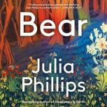 Bear, Julia Phillips