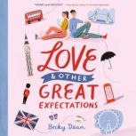 Love  Other Great Expectations, Becky Dean