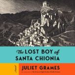 The Lost Boy of Santa Chionia, Juliet Grames