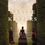 The Castle Keepers, Aimie K. Runyan