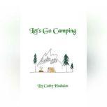 Lets Go Camping, Cathy Hodsdon