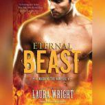 Eternal Beast, Laura Wright