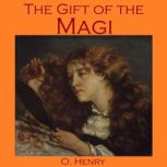 The Gift of the Magi, O. Henry