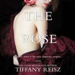 The Rose, Tiffany Reisz