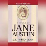 A Memoir of Jane Austen, James Edward AustenLeigh