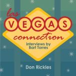 Las Vegas Connection Don Rickles, Bart Torres