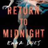 Return to Midnight, Emma Dues