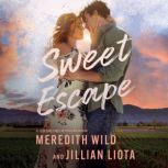 Sweet Escape, Meredith Wild