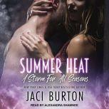 Summer Heat, Jaci Burton