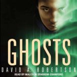 Ghosts, David A. Robertson