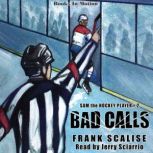 Bad Calls , Frank