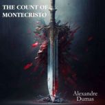 The Count Of Montecristo, Alexandre Dumas