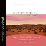 Brokenness The Heart God Revives, Nancy DeMoss Wolgemuth