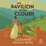 The Pavilion in the Clouds, Alexander McCall Smith