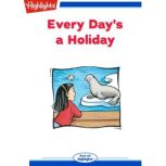 Every Days a Holiday, Mark Haverstock