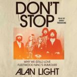 Dont Stop, Alan Light