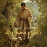 Saint Francis of Assisi, Candide Chalippe