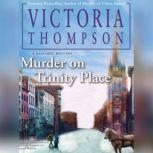 Murder on Trinity Place, Victoria Thompson