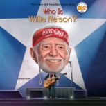 Who Is Willie Nelson?, David Stabler