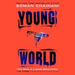 Young World, Soman Chainani