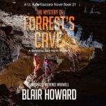 The Mystery of Forrests Cave, Blair Howard