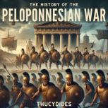 The History of the Peloponnesian War, Thucydides