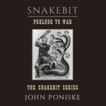 Snakebit, John Poniske