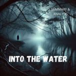 Into The Water Book summary  analys..., Briefly Summaries