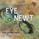 Eye of Newt, William J. Cook