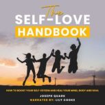The SelfLove Handbook, Joseph Quark