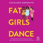 Fat Girls Dance, Cathleen Meredith