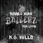 Kove and Xiah, K.C. Mills